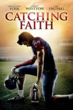 Watch Catching Faith Online Putlocker