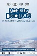 Watch Northern Disco Lights Online Putlocker
