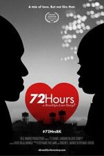 Watch 72 Hours: A Brooklyn Love Story? Online Putlocker