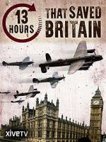 Watch 13 Hours That Saved Britain Online Putlocker