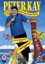 Watch Peter Kay: Live at the Top of the Tower Online Putlocker