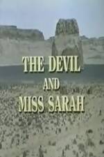 Watch The Devil and Miss Sarah Online Putlocker