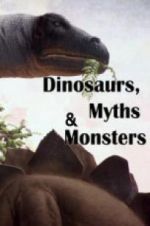 Watch Dinosaurs, Myths and Monsters Putlocker