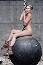 Watch Miley Cyrus: Wrecking Ball Putlocker