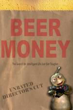 Watch Beer Money Online Putlocker