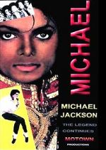 Watch Michael Jackson: The Legend Continues Online Putlocker