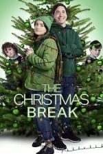 Watch The Christmas Break Putlocker