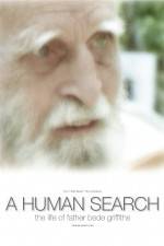 Watch A Human Search The Life of Father Bede Griffiths Putlocker