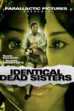 Watch Identical Dead Sisters Online Putlocker