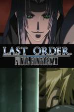 Watch Last Order Final Fantasy VII Online Putlocker
