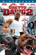 Watch Ghetto Dawg 2 Putlocker
