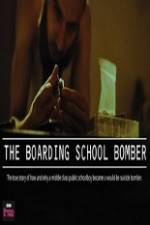 Watch The Boarding School Bomber Putlocker