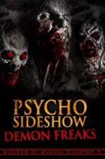 Watch Bunker of Blood: Chapter 5: Psycho Sideshow: Demon Freaks Putlocker