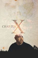 Watch Chapter X Putlocker
