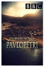 Watch City Beneath the Waves: Pavlopetri Putlocker