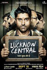 Watch Lucknow Central Putlocker