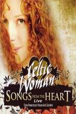 Watch Celtic Woman: Songs from the Heart Putlocker