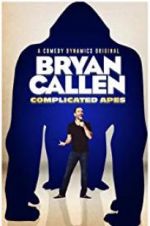 Watch Bryan Callen Complicated Apes Online Putlocker