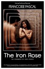 Watch The Iron Rose Putlocker