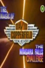 Watch The Magic of David Copperfield XII The Niagara Falls Challenge Online Putlocker