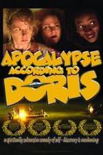 Watch Apocalypse According to Doris Putlocker