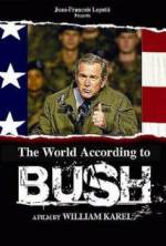 Watch The World According to Bush Online Putlocker