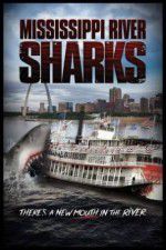Watch Mississippi River Sharks Putlocker