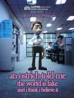 Watch An Ostrich Told Me the World Is Fake and I Think I Believe It (Short 2022) Online Putlocker