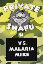Watch Private Snafu vs. Malaria Mike (Short 1944) Online Putlocker