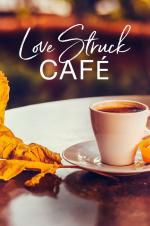 Watch Love Struck Cafe Putlocker