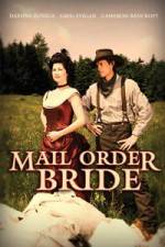 Watch Mail Order Bride Putlocker