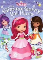 Watch Strawberry Shortcake: The Glimmerberry Ball Movie Online Putlocker