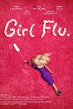 Watch Girl Flu Putlocker