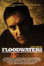 Watch Floodwaters Online Putlocker