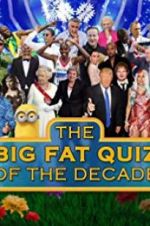 Watch The Big Fat Quiz of the Decade Putlocker