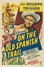 Watch On the Old Spanish Trail Online Putlocker