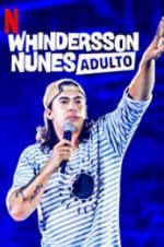 Watch Whindersson Nunes: Adulto Putlocker
