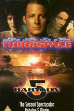 Watch Babylon 5: Thirdspace Putlocker