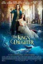 Watch The King\'s Daughter Putlocker