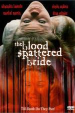 Watch The Blood Spattered Bride Online Putlocker