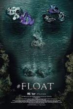 Watch #float Online Putlocker