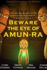 Watch Beware the Eye of Amun-Ra Putlocker