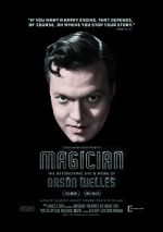 Watch Magician: The Astonishing Life and Work of Orson Welles Online Putlocker