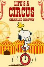 Watch Life Is a Circus, Charlie Brown Online Putlocker