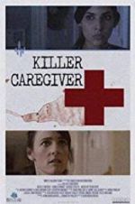 Watch Killer Caregiver Putlocker