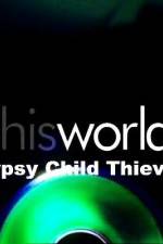 Watch Gypsy Child Thieves Online Putlocker