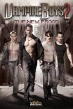 Watch Vampire Boys 2 The New Brood Online Putlocker