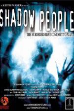Watch Shadow People Online Putlocker