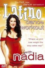 Watch Latino Dance Workout with Nadia Online Putlocker