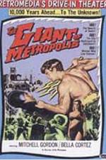 Watch Il gigante di Metropolis Online Putlocker